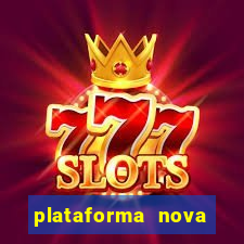 plataforma nova para jogar fortune tiger